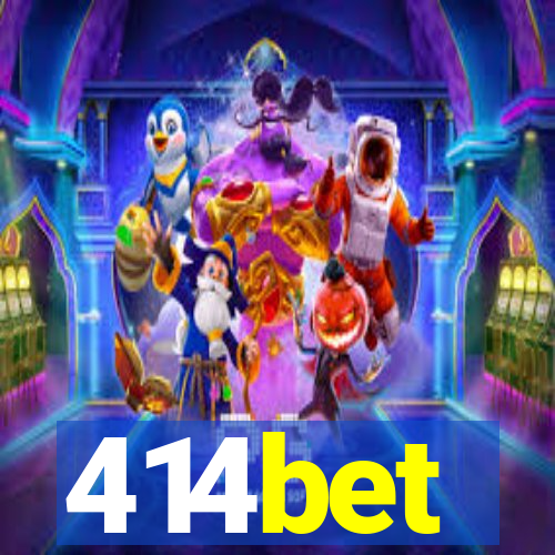 414bet