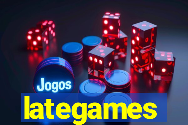 lategames