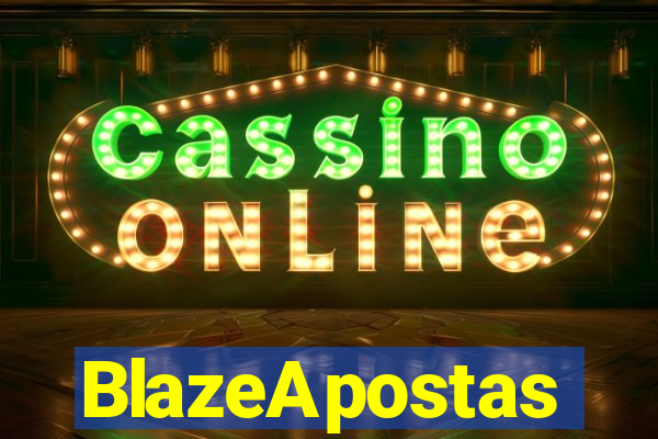 BlazeApostas