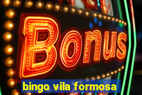 bingo vila formosa