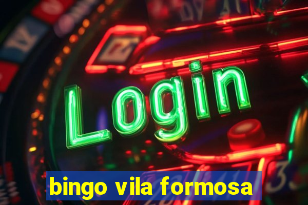 bingo vila formosa