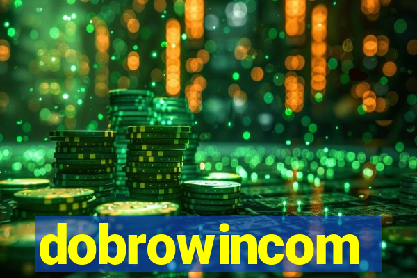 dobrowincom