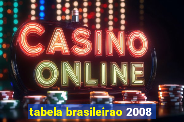 tabela brasileirao 2008