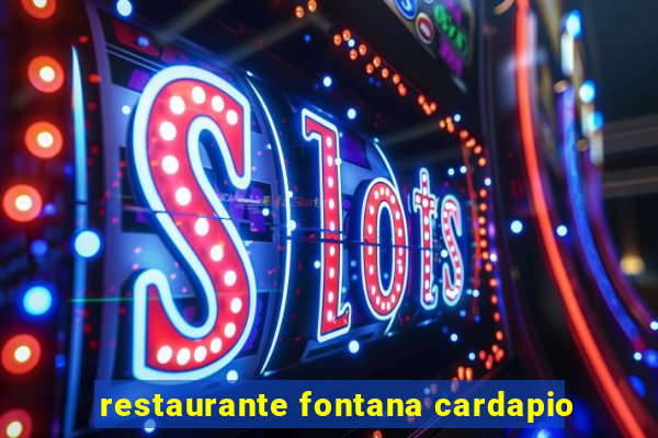 restaurante fontana cardapio