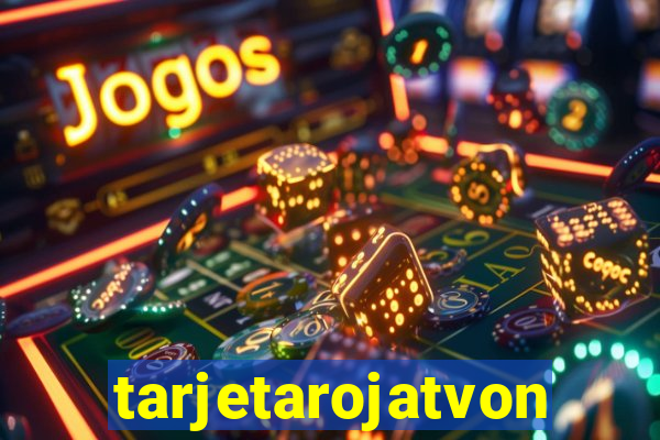 tarjetarojatvonline