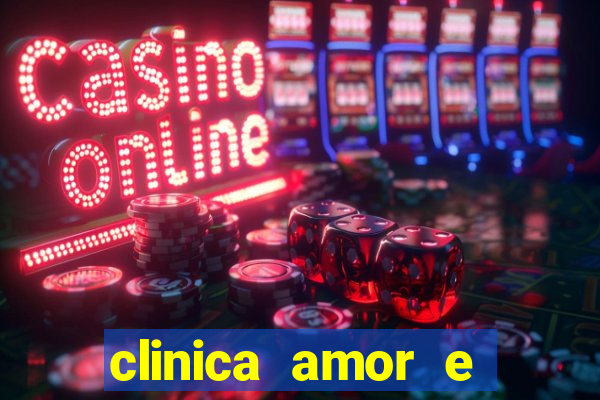 clinica amor e saude pirituba