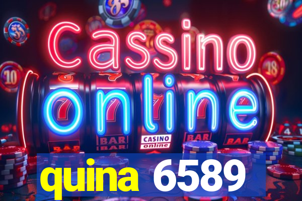 quina 6589