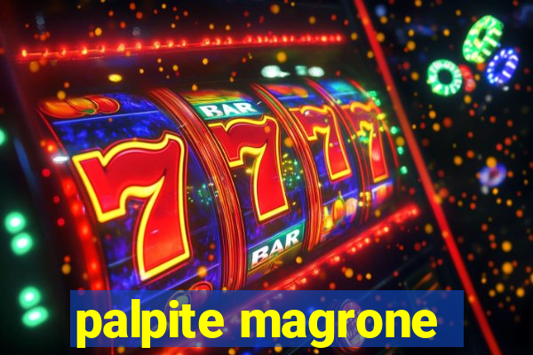 palpite magrone