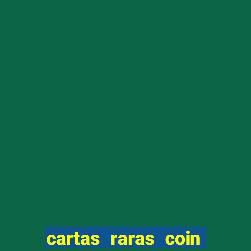 cartas raras coin master 2024