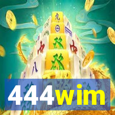 444wim