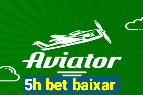 5h bet baixar