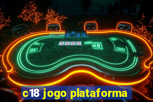 c18 jogo plataforma