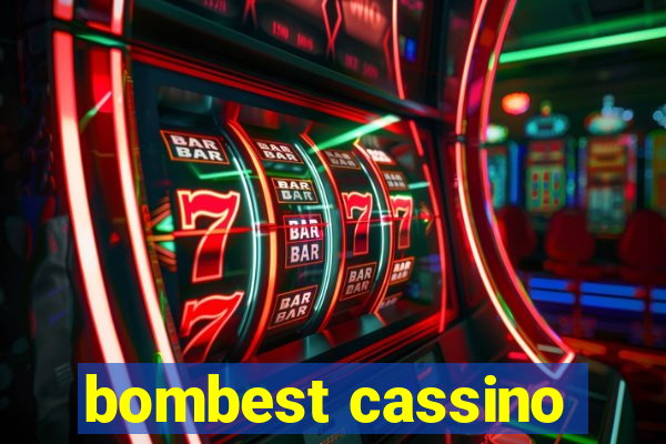 bombest cassino