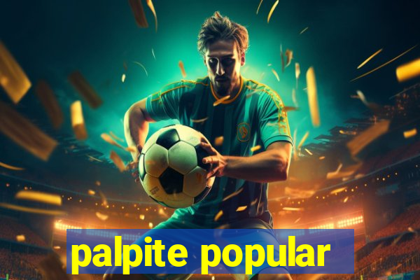 palpite popular