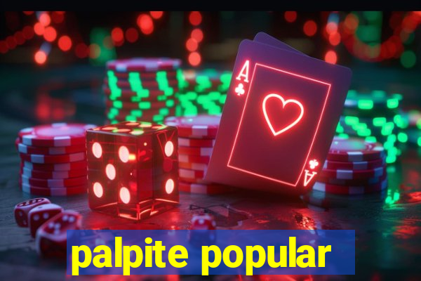 palpite popular