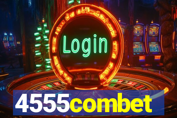 4555combet