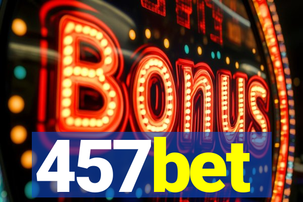 457bet