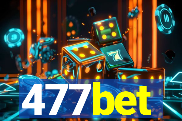 477bet