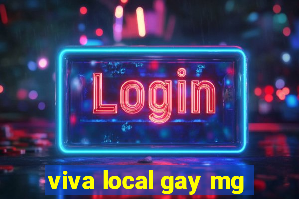 viva local gay mg