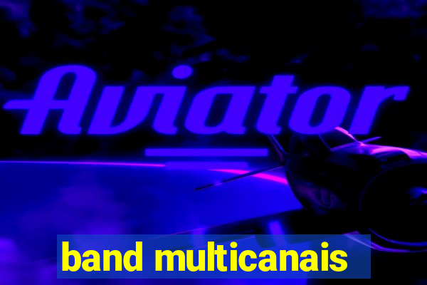 band multicanais