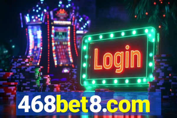 468bet8.com