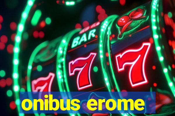 onibus erome