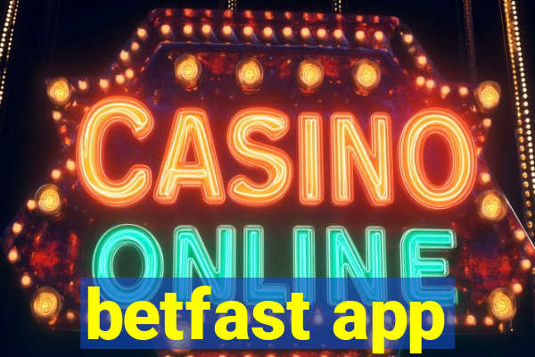 betfast app