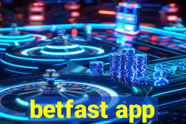 betfast app