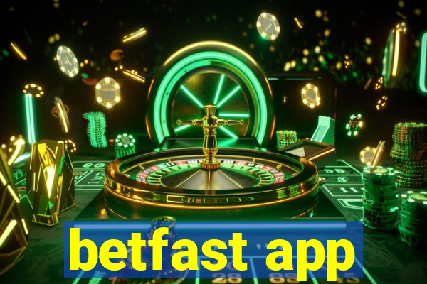 betfast app