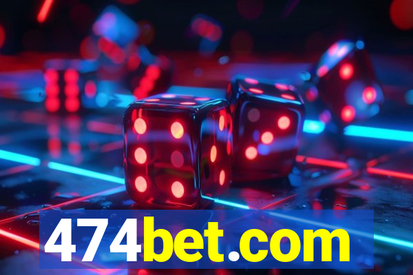 474bet.com