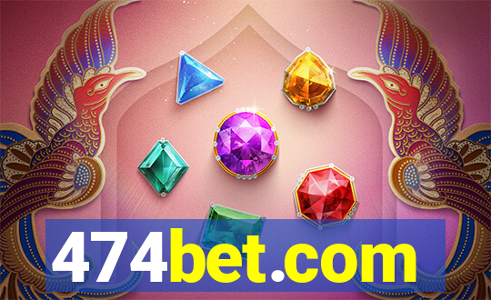 474bet.com