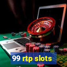 99 rtp slots