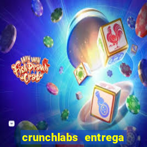 crunchlabs entrega no brasil