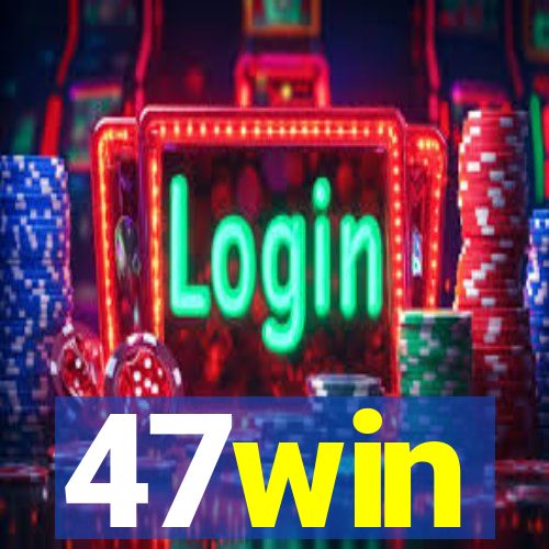 47win