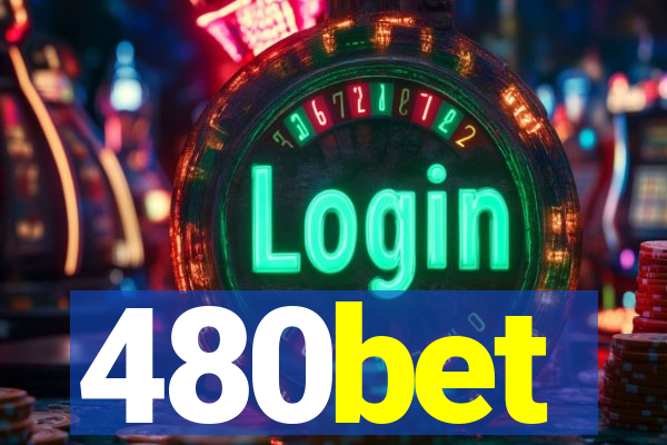 480bet