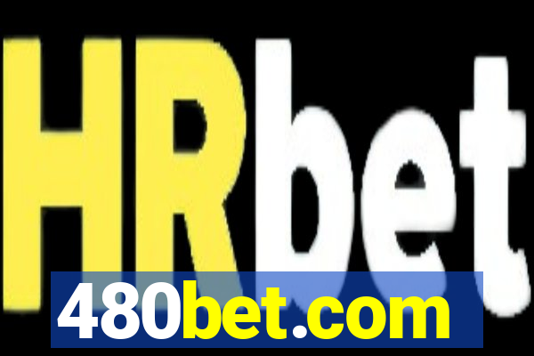 480bet.com