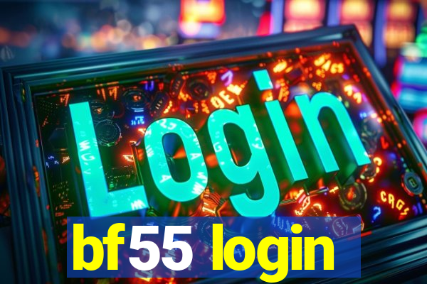 bf55 login