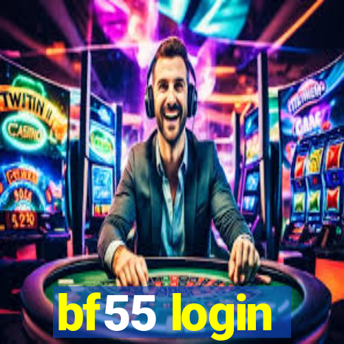 bf55 login