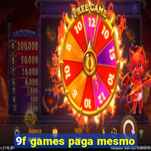 9f games paga mesmo