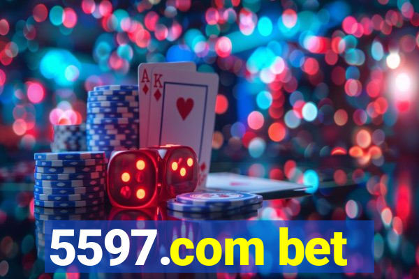 5597.com bet