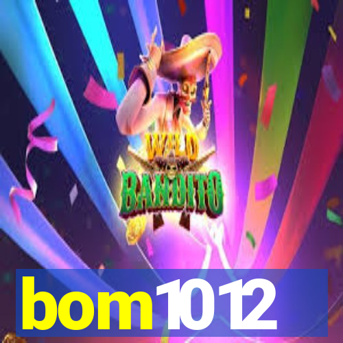 bom1012