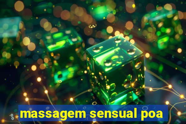 massagem sensual poa