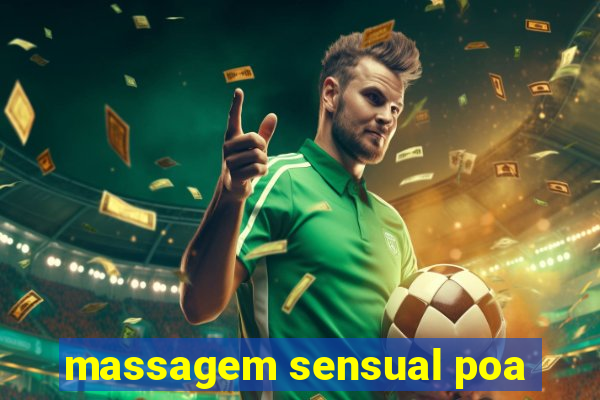 massagem sensual poa