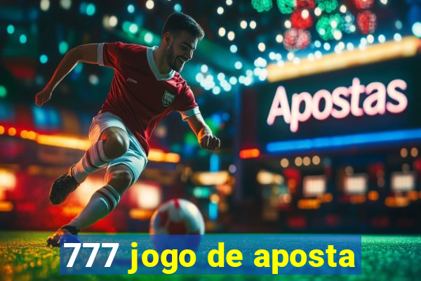 777 jogo de aposta