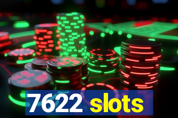 7622 slots