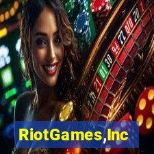 RiotGames,Inc