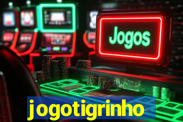 jogotigrinho