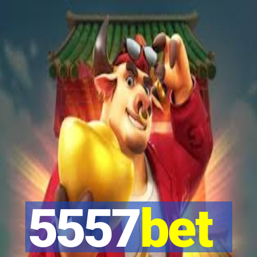 5557bet