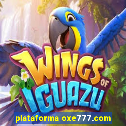 plataforma oxe777.com