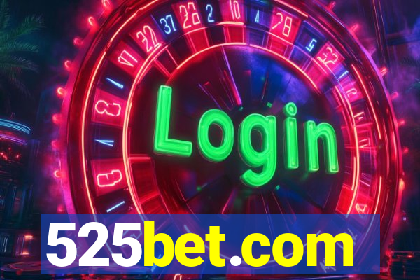 525bet.com